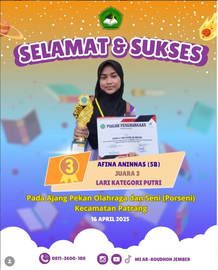 Afina Aninnas Raih Juara 3 Lari Putri pada PORSENI Kecamatan Patrang Prestasi membanggakan kembali diraih oleh siswa MI Ar-Roudhoh