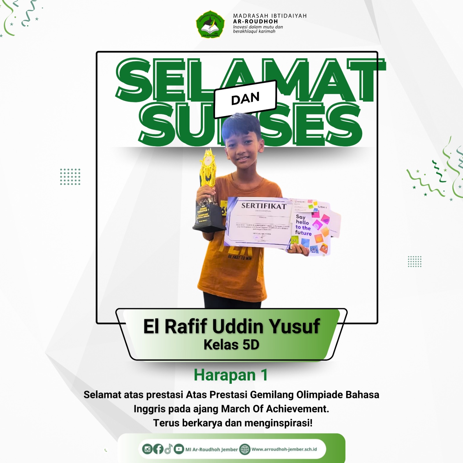 Juara Harapan 1 Olimpiade Bahasa Inggris pada Ajang March of Achievement