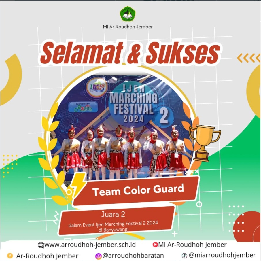 Tim Color Guard MI Ar-Roudhoh Raih Juara 2 Ijen Marching Festival 2 2024